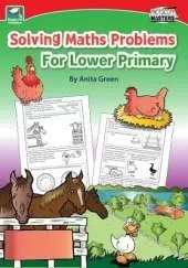 Solving Maths Problems for Lower Primary