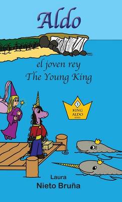 Aldo, El Joven Rey * Aldo, the Young King