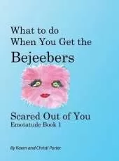 What to do When You Get the Bejeebers Scared Out of You: The Fluffy Pink Emotatude