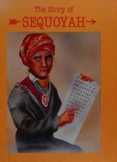 The Lame One: The Story of Sequoyah
