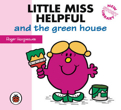 Little Miss Helpful and the Green House