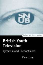 British Youth Television: Cynicism and Enchantment