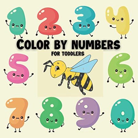 Color by numbers for toddlers: Coloring activity book for kids/coloring book for boys or girls for their fun