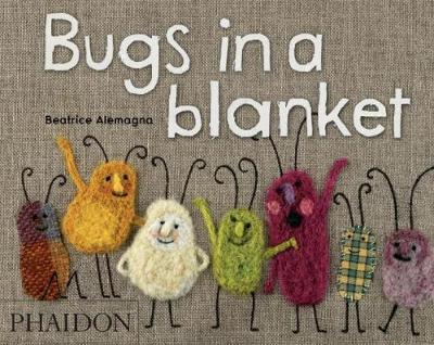 Alemagna, Beatrice, Bugs in a Blanket (EN)