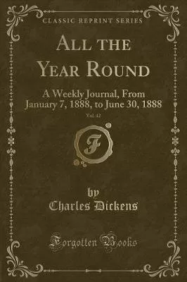 All the Year Round, Vol. 42 (Classic Reprint)