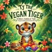 Ty the Vegan Tiger
