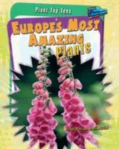 Europe's Most Amazing Plants