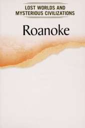 Roanoke: The Lost Colony