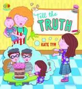Tell the Truth, Tania: Honesty