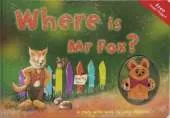 Where Is Mr Fox?: A Story with Holes