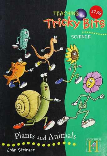 Plants and Animals