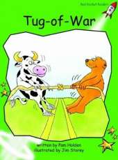 Red Rocket Readers: Early Level 4 Fiction Set B: Tug-of-War (Reading Level 13/F&P Level G)