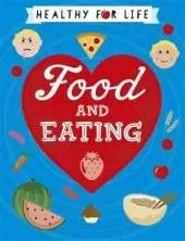 Healthy for Life: Food and Eating