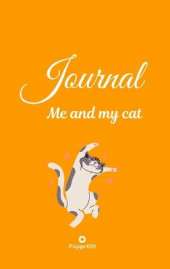 Journal: Me and my cat Yellow Hardcover 124 pages 6X9 Inches