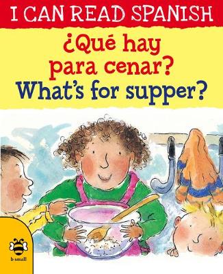 What's for Supper?/?Que hay para cenar?