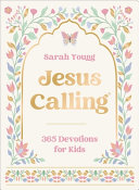 Jesus Calling: 365 Devotions for Kids (Deluxe Girls Edition)