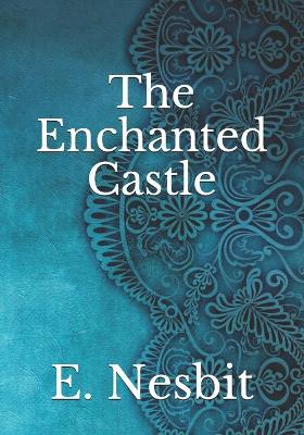 The Enchanted Castle