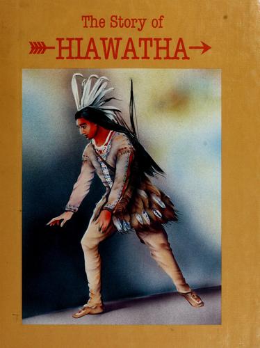Forest Diplomat: The Story of Hiawatha