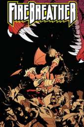 Firebreather Volume 2: All The Best Heroes Are Orphans