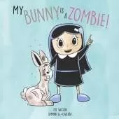 My Bunny is a Zombie!
