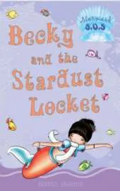 Becky and the Stardust Locket: Mermaid SOS