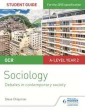 OCR Sociology Student Guide 3: Debates in Contemporary Society