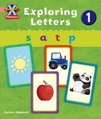 Project X Phonics Pink: Exploring Letters 1