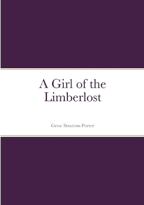 A Girl of the Limberlost