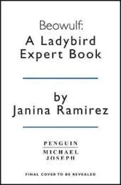 Beowulf: A Ladybird Expert Book