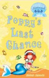Poppy's Last Chance: Mermaid SOS