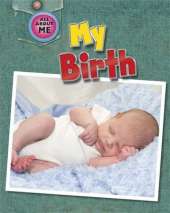All About Me: My Birth