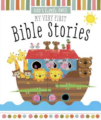 God's Little Ones: My Very First Bible Stories