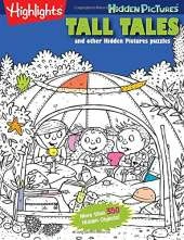 Tall Tales: Highlights(tm) Hidden Pictures(r) 2013