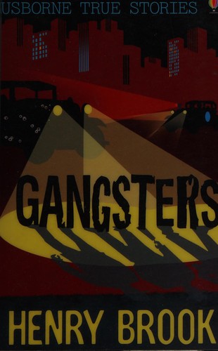 True Stories of Gangsters
