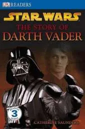"Star Wars" the Story of Darth Vader