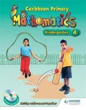 Caribbean Primary Maths Kindergarten Pupil Book A