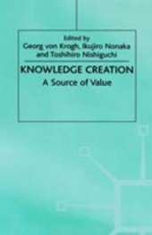 Knowledge Creation: A Source of Value