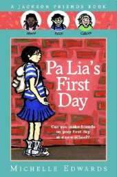 Pa Lia's First Day: A Jackson Friends Story