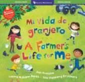Mi vida de granjero / A Farmer’s Life for Me