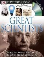 DK Eyewitness Books: Great Scientists: Discover the Pioneers Who Changed the Way We Think About Our World