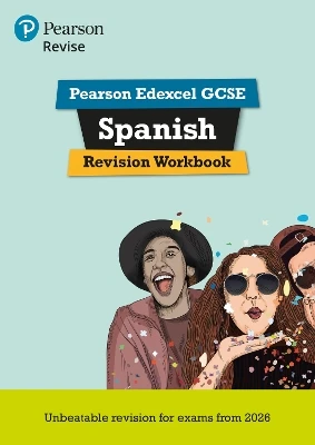 Pearson Revise Edexcel GCSE Spanish Revision Workbook