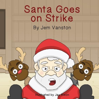 Santa Goes on Strike