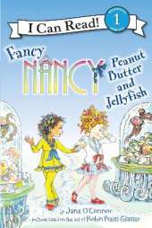 Fancy Nancy: Peanut Butter and Jellyfish