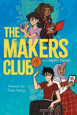 The Makers Club: A Graphic Novel