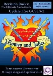 Romeo and Juliet: The Ultimate Audio Guide (Suitable for GCSE 9-1): GCSE Success the Easy Way