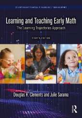 Learning and Teaching Early Math: The Learning Trajectories Approach