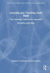 Learning and Teaching Early Math: The Learning Trajectories Approach