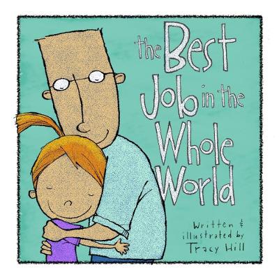 The Best Job in the Whole World
