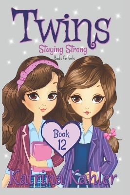 Twins: Book 12: Staying Strong