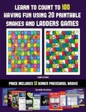 Learn to Count (Learn to count to 100 having fun using 20 printable snakes and ladders games): A full-color workbook with 20 printable snakes and ladders games for preschool/kindergarten children. The price of this book includes 12 printable PDF kindergar